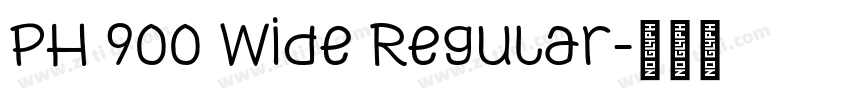 PH 900 Wide Regular字体转换